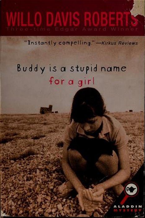 Buddy Is A Stupid Name For A Girl-..