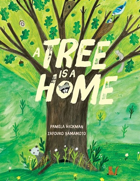 A Tree Is A Home-..