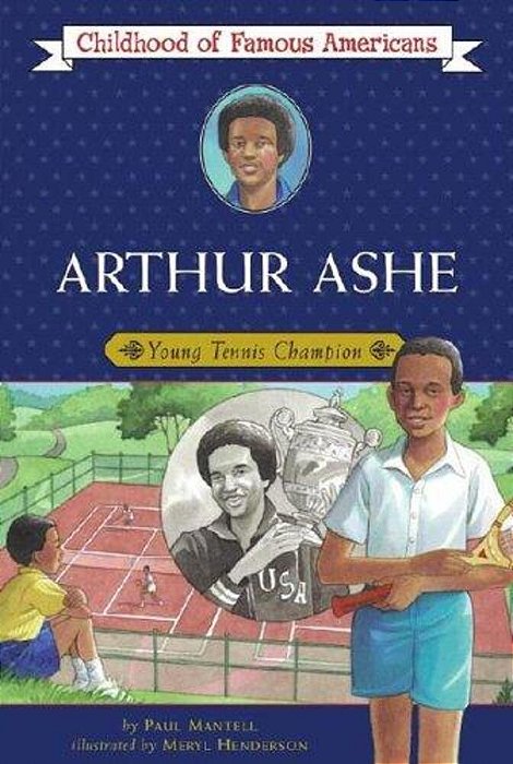 Arthur Ashe: Young Tennis Champion-..