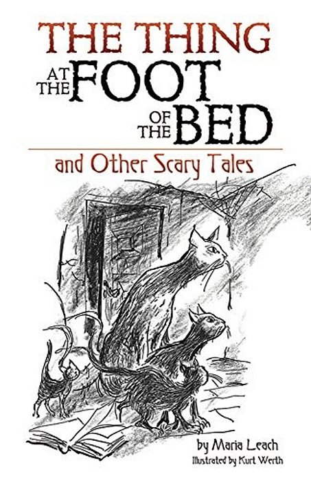 The Thing At The Foot Of The Bed And Other Scary Tales-..