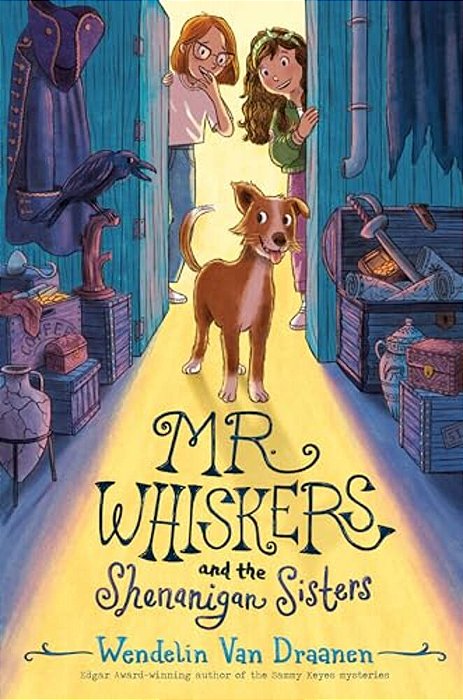 Mr. Whiskers And The Shenanigan Sisters-..