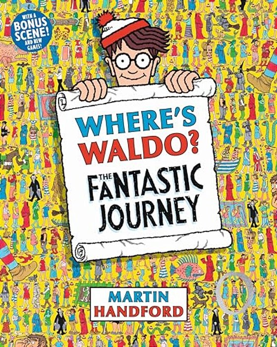 Where's Waldo? The Fantastic Journey: (A Hidden Object Activity Book With Search & Find Puzzles And Spot-The-difference Game - A Perfect Gift & Travel-..