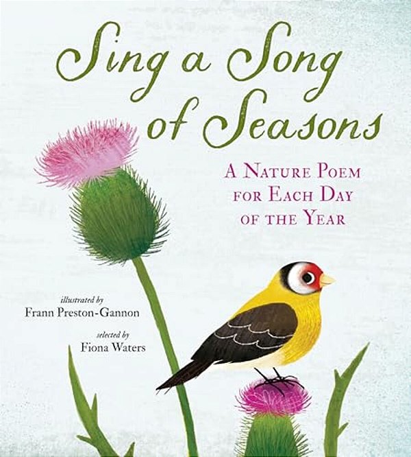 Sing A Song Of Seasons: A Nature Poem For Each Day Of The Year-..