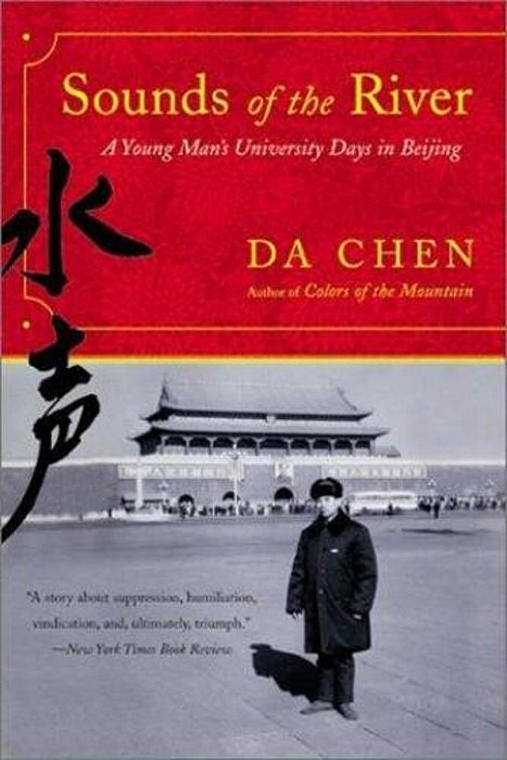 Sounds Of The River: A Young Man's University Days In Beijing-..