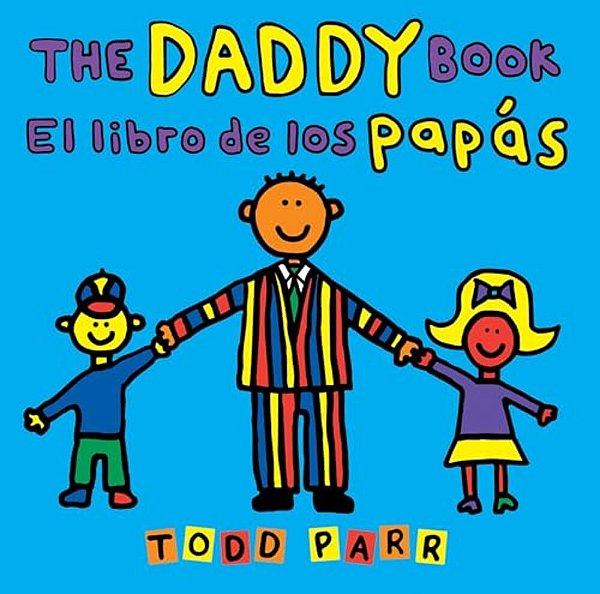 The Daddy Book/El Libro De Los Papás-..