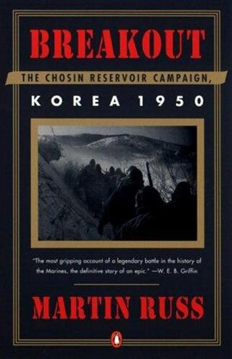 Breakout: The Chosin Reservoir Campaign, Korea 1950-..