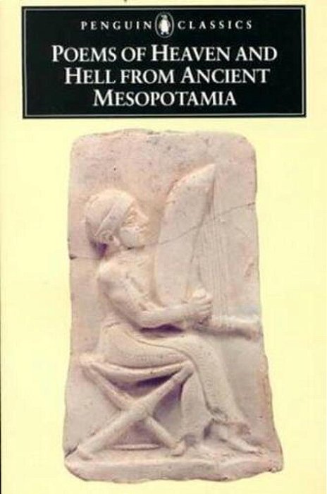 Poems Of Heaven And Hell From Ancient Mesopotamia-..