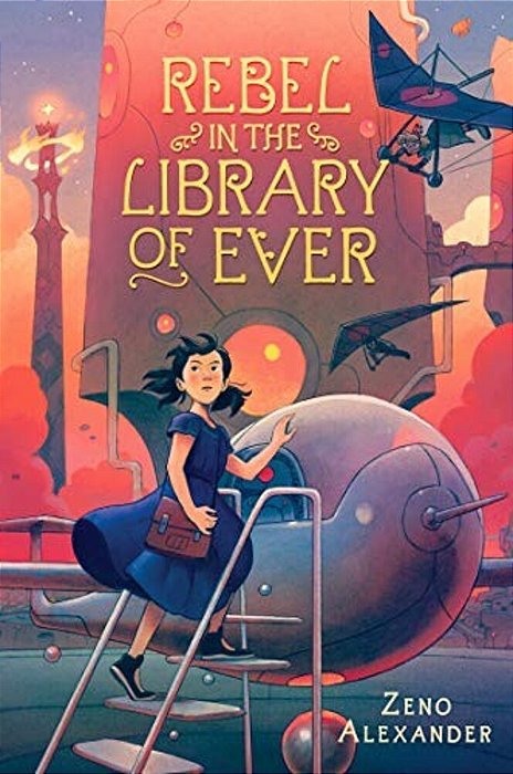 Rebel In The Library Of Ever-..