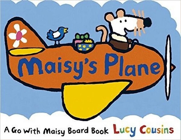 Maisy's Plane: (A Cloud-Shaped Board Book About Maisy The Mouse's Airplane Adventure For Toddlers)-..