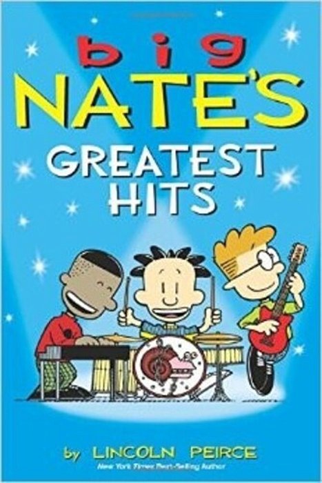 Big Nate's Greatest Hits: Volume 11-..