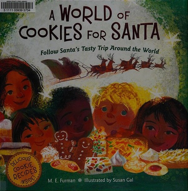 A World Of Cookies For Santa: Follow Santa's Tasty Trip Around The World: A Christmas Holiday Book For Kids-..