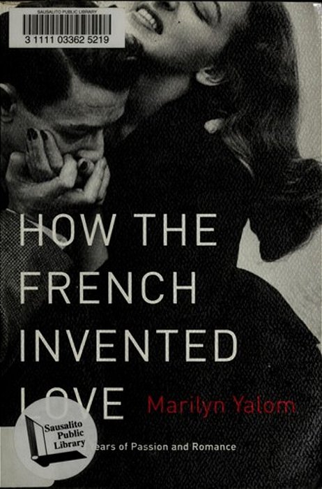 How The French Invented Love-..