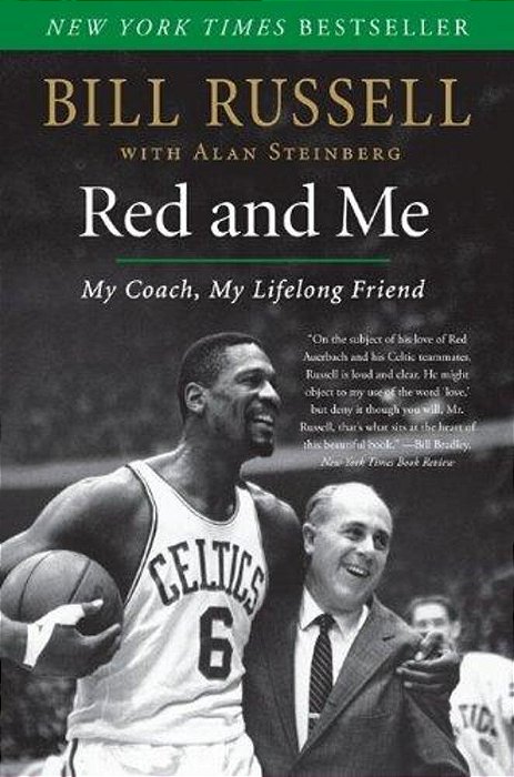 Red And Me: My Coach, My Lifelong Friend-..
