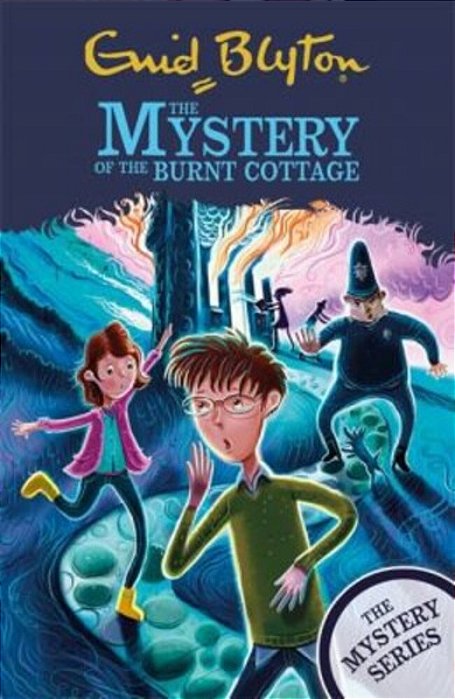 The Mystery Of The Burnt Cottage: Book 1-..