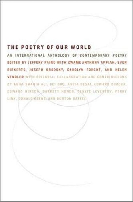 The Poetry Of Our World: An International Anthology Of Contemporary Poetry-..