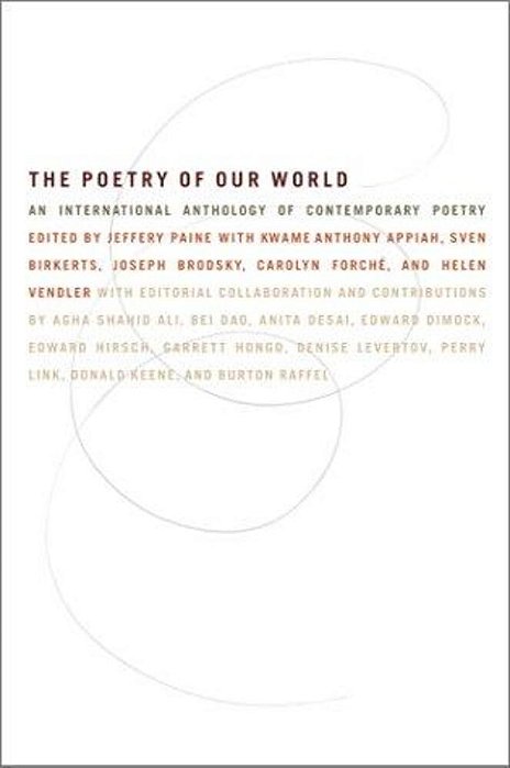 The Poetry Of Our World: An International Anthology Of Contemporary Poetry-..
