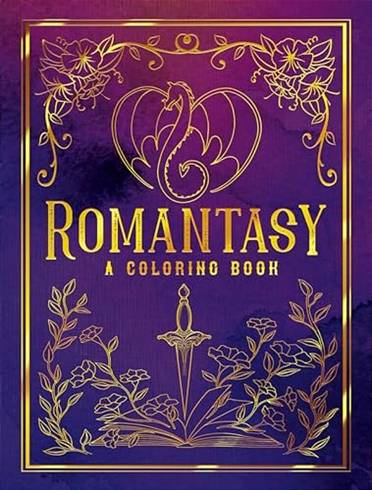 Romantasy: A Coloring Book-..