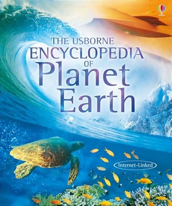 Usborne Encyclopedia Of Planet Earth-..