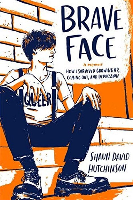 Brave Face: A Memoir-..