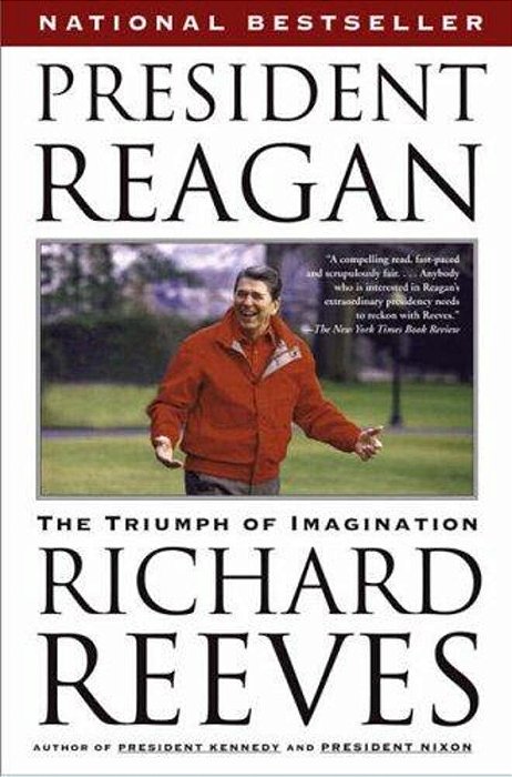 President Reagan: The Triumph Of Imagination-..