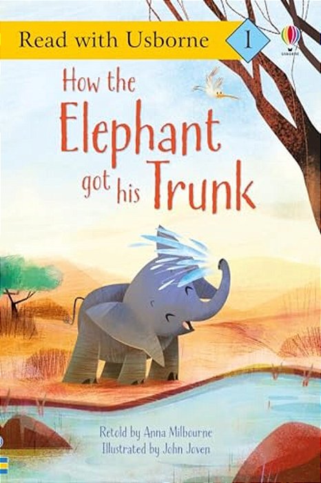 How The Elephant Got His Trunk-..