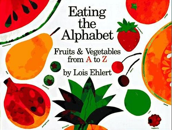 Eating The Alphabet: Fruits & Vegetables From A To Z-..