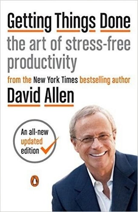 Getting Things Done: The Art Of Stress-Free Productivity-..