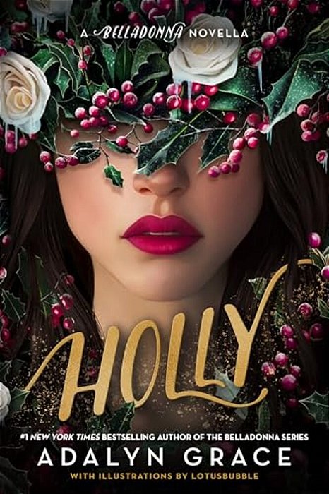 Holly: A Belladonna Novella-..