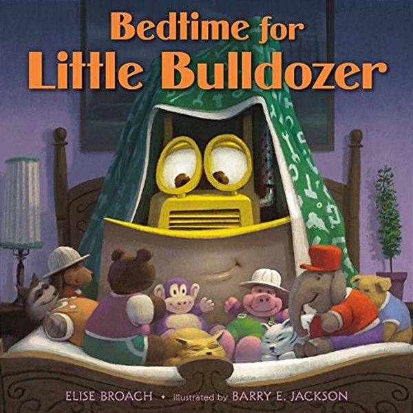 Bedtime For Little Bulldozer-..