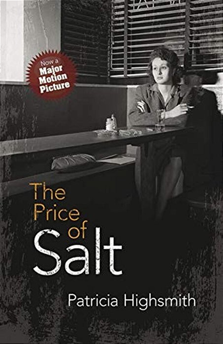 The Price Of Salt: Or Carol-..