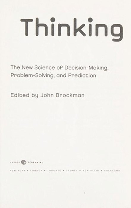 Thinking: The New Science Of Decision-Making, Problem-Solving, And Prediction-..
