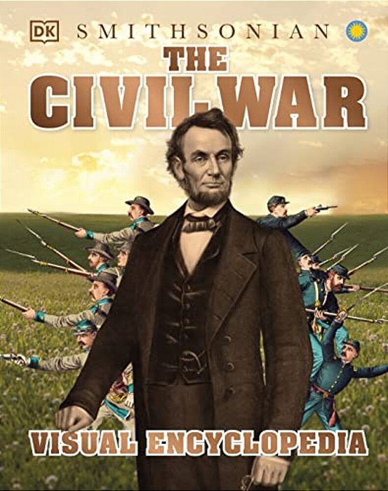 The Civil War Visual Encyclopedia-..