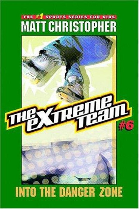 The Extreme Team: Into Danger Zone-..