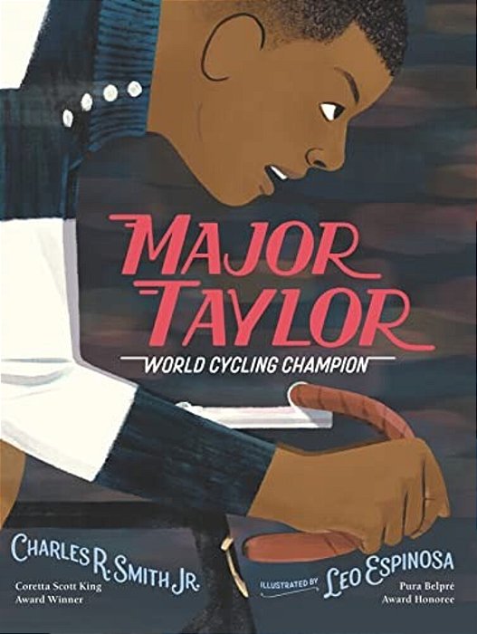 Major Taylor: World Cycling Champion-..