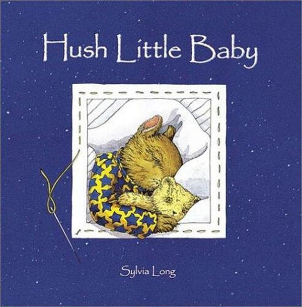 Hush Little Baby: Board Book-..