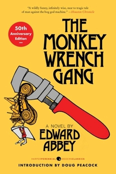 The Monkey Wrench Gang [50Th Anniversary Edition]-..