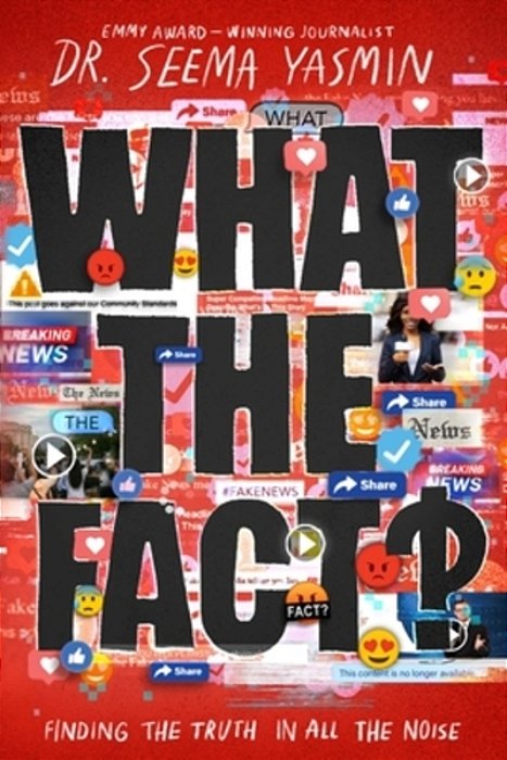 What The Fact?: Finding The Truth In All The Noise-..