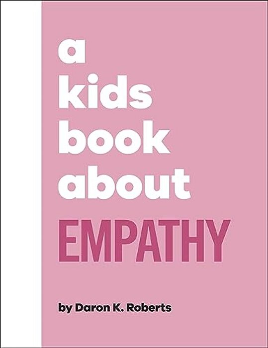 A Kids Book About Empathy-..