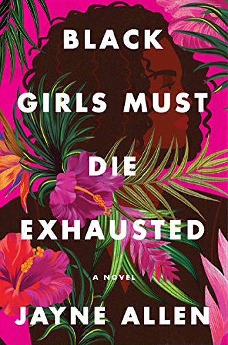 Black Girls Must Die Exhausted-..