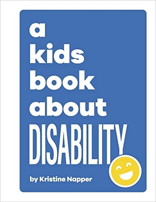A Kids Book About Disability-..