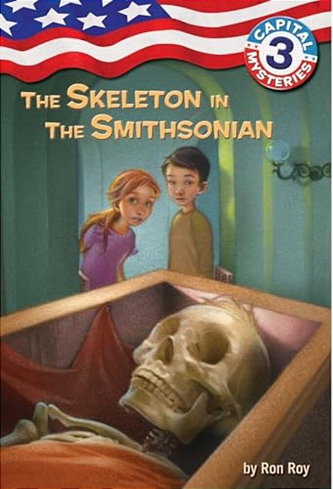 Capital Mysteries #3: The Skeleton In The Smithsonian-..