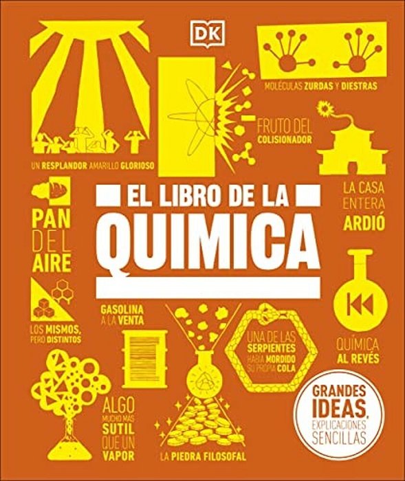 El Libro De La Quimica (The Chemistry Book)-..
