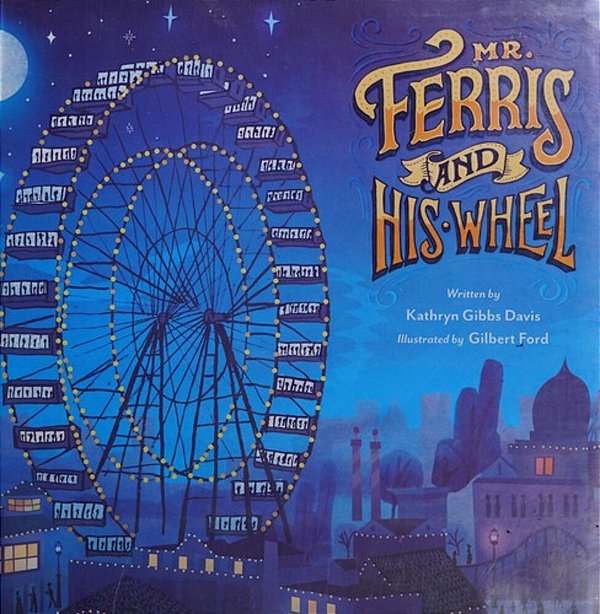 Mr. Ferris And His Wheel-..