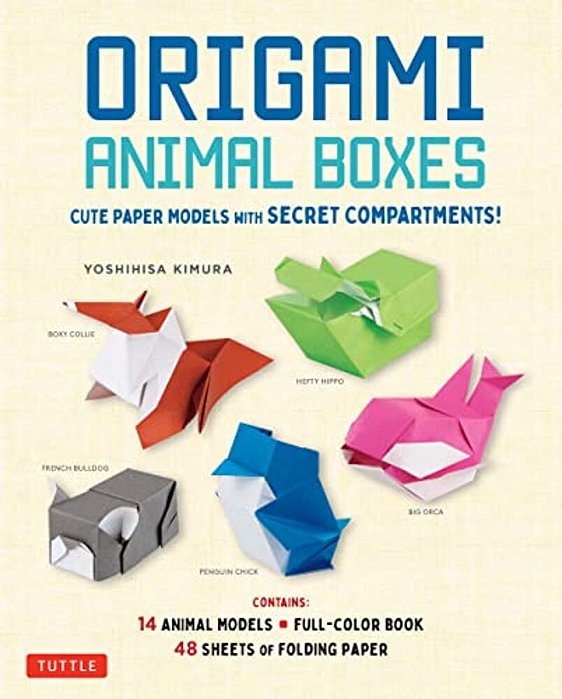 Origami Animal Boxes Kit: Cute Paper Models With Secret Compartments! (14 Animal Origami Models + 48 Folding Sheets)-..
