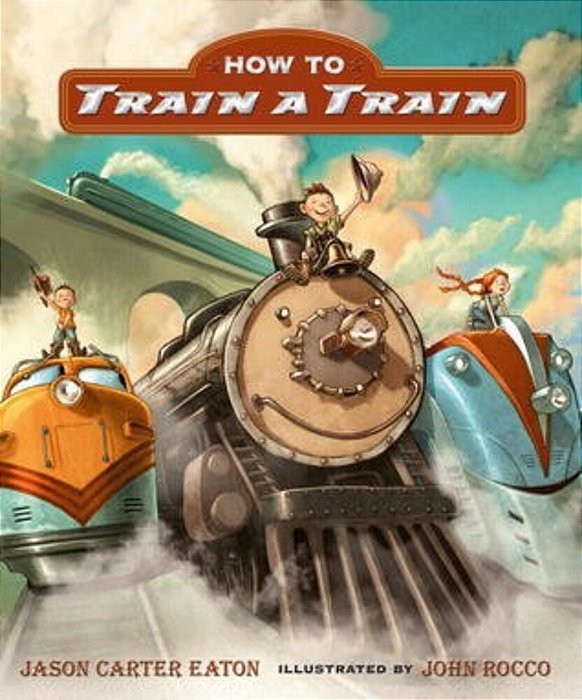 How To Train A Train-..