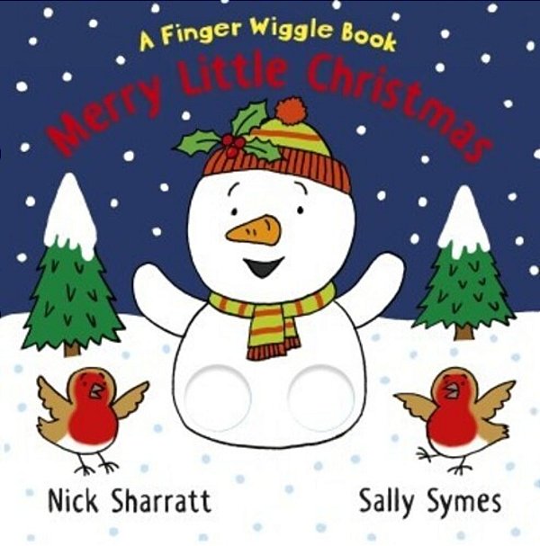 Merry Little Christmas: A Finger Wiggle Book-..