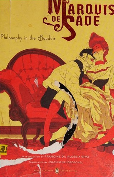 Philosophy In The Boudoir: Or, The Immoral Mentors (Penguin Classics Deluxe Edition)-..