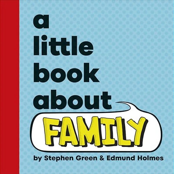 A Little Book About Family-..