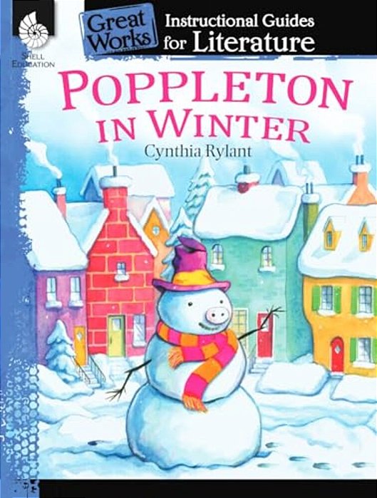 Poppleton In Winter: An Instructional Guide For Literature-..