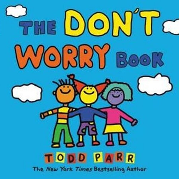 The Don't Worry Book-..